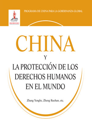 cover image of China y la protrección de los derechos humanos en el mundo